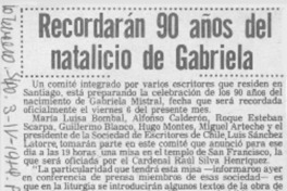 Recordarán 90 años del natalicio de Gabriela.