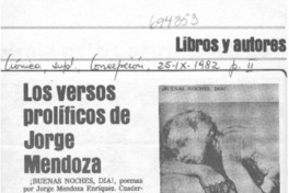 Los Versos prolíficos de Jorge Mendoza.