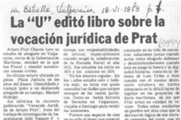 La "U" editó libro sobre la vocación jurídica de Prat.