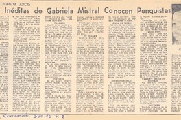 Obras inéditas de Gabriela Mistral conocen penquistas.