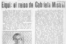 Elqui: el reino de Gabriela Mistral