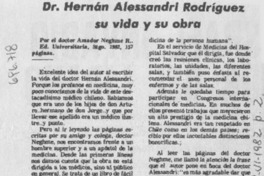 Dr. Hernán Alessandri Rodríguez su vida y su obra