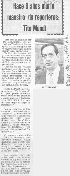 Hace 6 años murió maestro de reporteros: Tito Mundt.