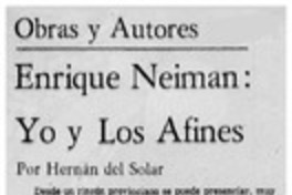Enrique Neiman: Yo y los afines