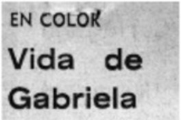 Vida de Gabriela Mistral al cine.