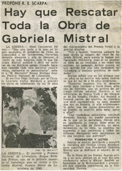 Hay que rescatar toda la obra de Gabriela Mistral.