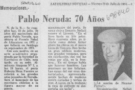 Pablo Neruda: 70 años
