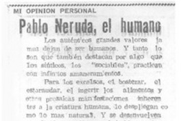 Pablo Neruda, el humano
