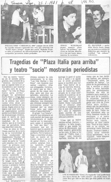 Tragedias de "Plaza Italia para arriba" y teatro "sucio" mostrarán periodistas.