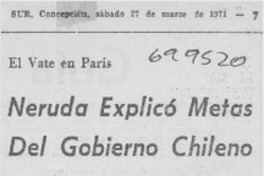 Neruda explicó metas del gobierno chileno.