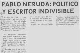 Pablo Neruda, político y escritor indivisible.