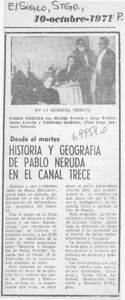 Historia y geografía de Pablo Neruda en el canal trece.