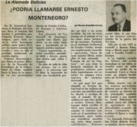Podría llamarse Ernesto Montenegro?