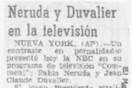 Neruda y Duvalier en la televisión.
