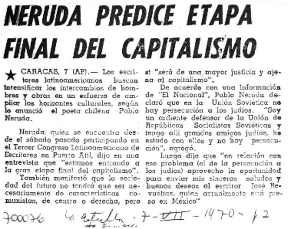 Neruda predice etapa final del capitalismo.