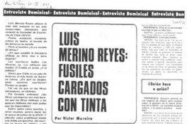 Luis Merino Reyes : fusiles cargados con tinta [entrevista]