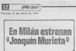 En Milán estrenan "Joaquín Murieta".