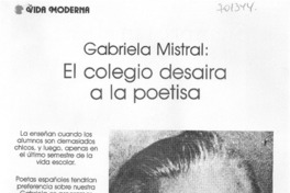 Gabriela Mistral: el colegio desaira a la poetisa.