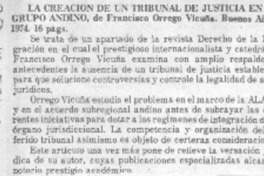 La Creación de un tribunal de justicia en el Grupo Andino.
