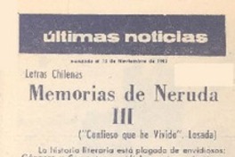 Memorias de Neruda III