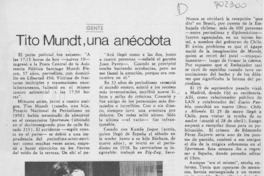 Tito Mundt, una anécdota.