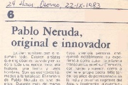 Pablo Neruda, original e innovador.