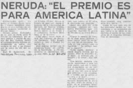 Neruda: "El Premio es para América Latina".