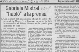 Gabriela Mistral "habló" a la prensa.