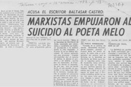 Marxistas empujaron al suicidio al poeta Melo.