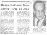 Quedó instituida beca Camilo Pérez de Arce.