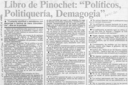 Libro de Pinochet: "Políticos, politiquería, demagogia".