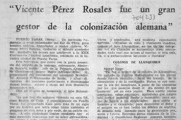 Vicente Pérez Rosales fue un gran gestor de la colonización alemana".