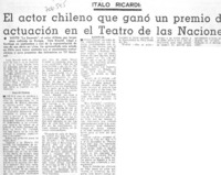 El actor chileno que ganó un premio de actuación en el teatro de las Naciones.