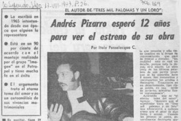 Andrés Pizarro esperó 12 años para ver el estreno de su obra