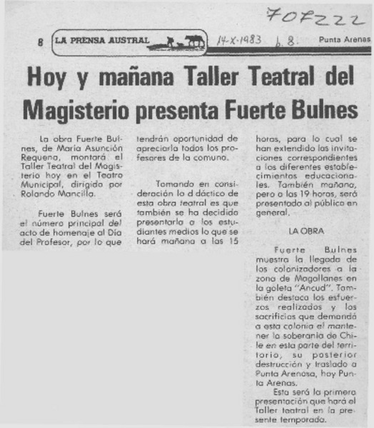 Hoy y mañana taller teatral del magisterio presenta Fuerte Bulnes.
