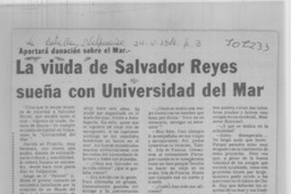 La viuda de Salvador Reyes sueña con Universidad del Mar