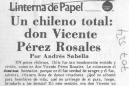 Un chileno total:_ don Vicente Pérez Rosales