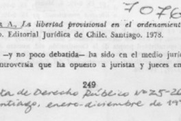 La libertad provisional en el ordenamiento jurídico chileno.