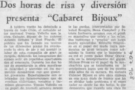 Dos horas de risa y diversión presenta "Cabaret Bijoux".