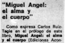 Miguel Angel: el alma y el cuerpo"