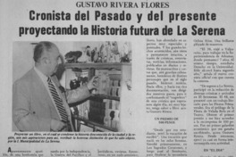 Cronista del pasado y del presente proyectando la historia futura de La Serena.