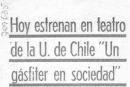 Hoy estrenan en teatro de la U. de Chile "un gásfiter en sociedad".