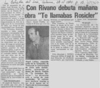 Con Rivano debuta mañana obra "te llamabas Rosicler".