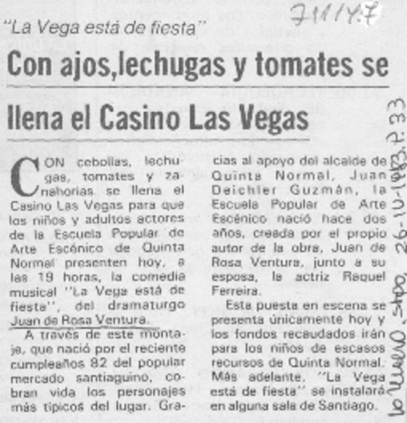 Con ajos, lechugas y tomates se llena el Casino Las Vegas.