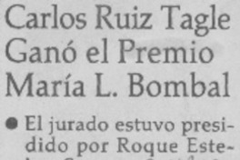 Carlos Ruiz Tagle ganó el Premio María L. Bombal.