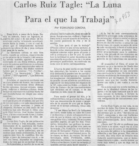 Carlos Ruiz Tagle: "La luna para el que la trabaja"