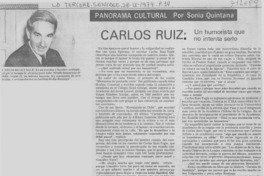 Carlos Ruiz: un humorista que no intenta serlo : [entrevista]