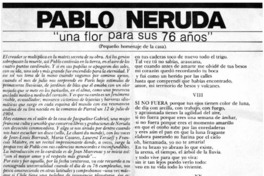 Pablo Neruda "una flor para sus 76 años"