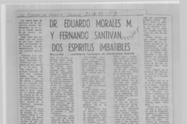 Dr. Eduardo Morales M. y Fernando Santiván, dos espíritus imbatibles.