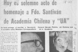 Hoy es solemne acto de homenaje a Fdo. Santiván de Academia Chilena y "UA".